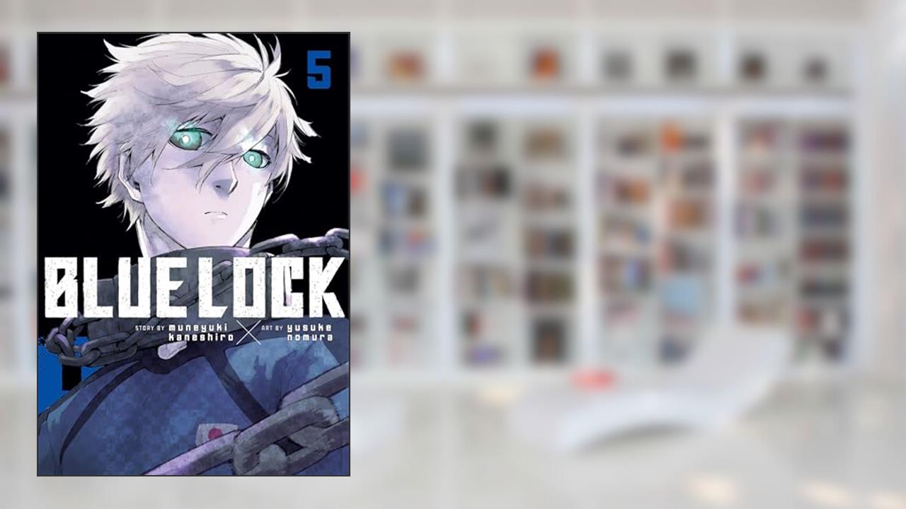 Blue Lock 5, written by Muneyuki Kaneshiro