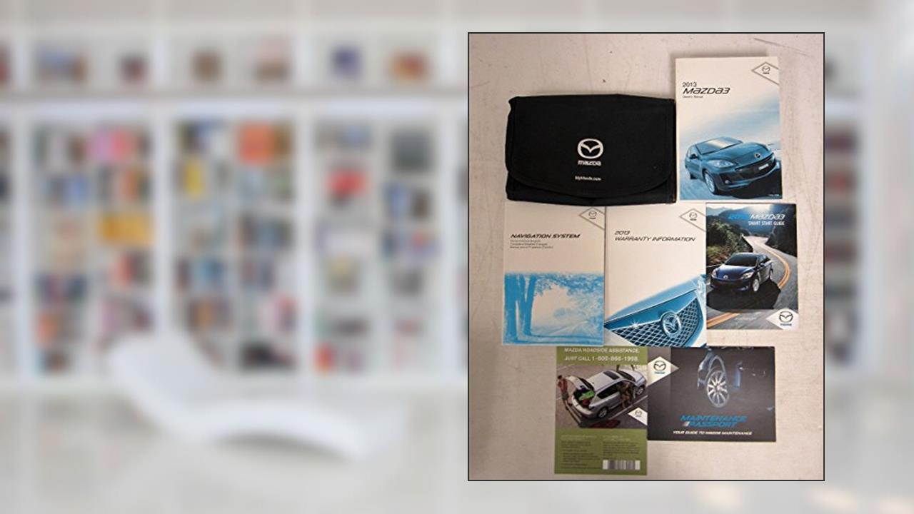 2013 Mazda 3 Owners Manual, written by Mazda