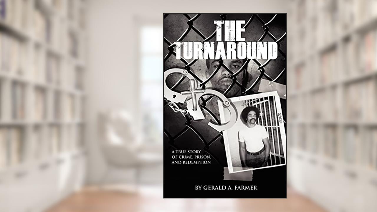The Turnaround, written by Gerald A Farmer