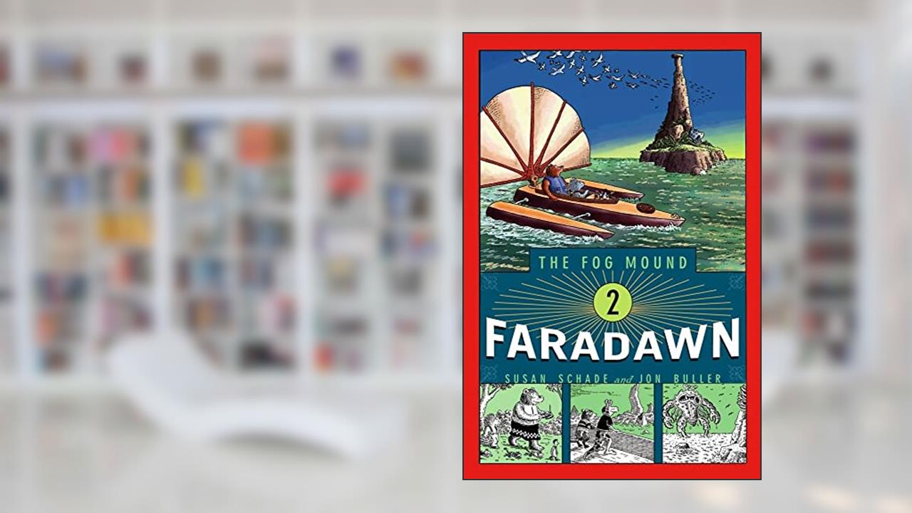 Faradawn (2) (The Fog Mound), written by Susan Schade