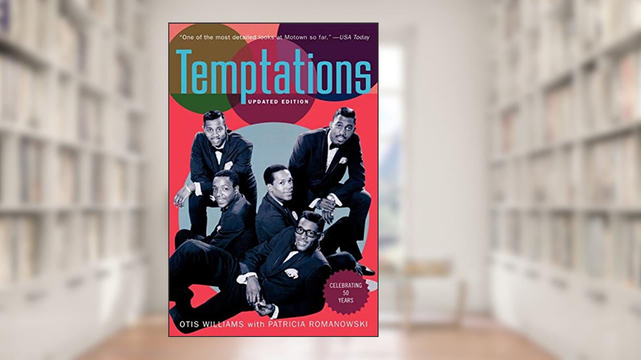 Temptations: Revised and Update, written by Otis Williams