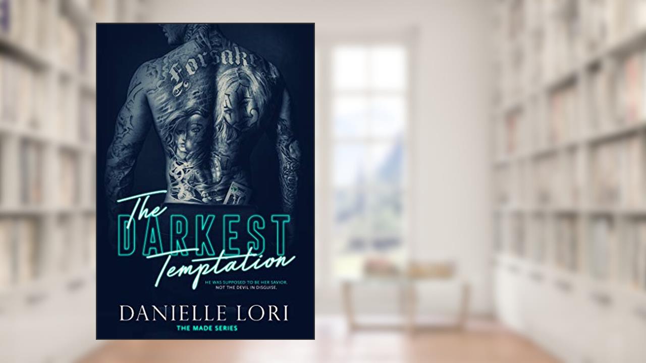 The Darkest Temptation (Made Book 3), written by Danielle Lori