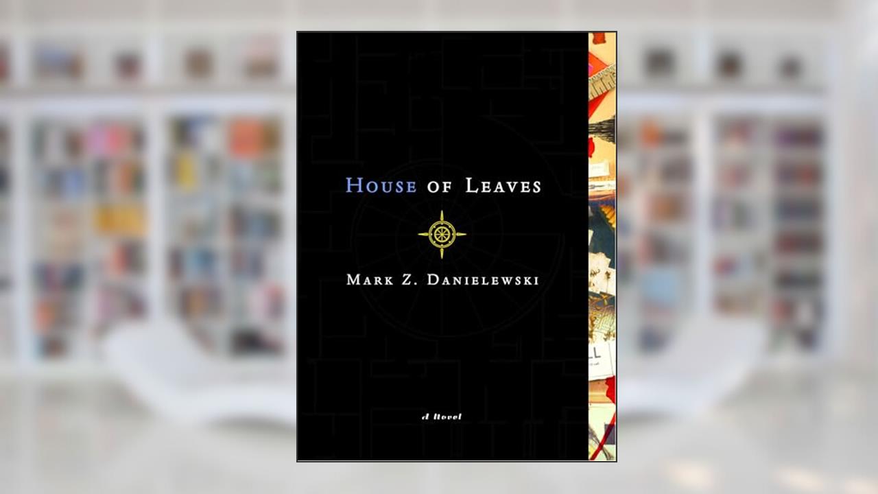 House of Leaves: The Remastered Full-Color Edition, written by Mark Z. Danielewski