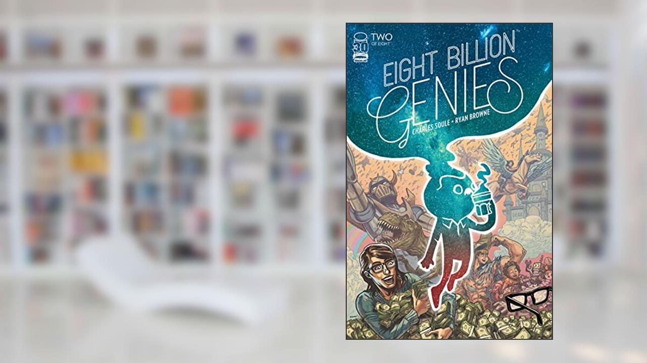 Eight Billion Genies #2 (of 8), written by Charles Soule