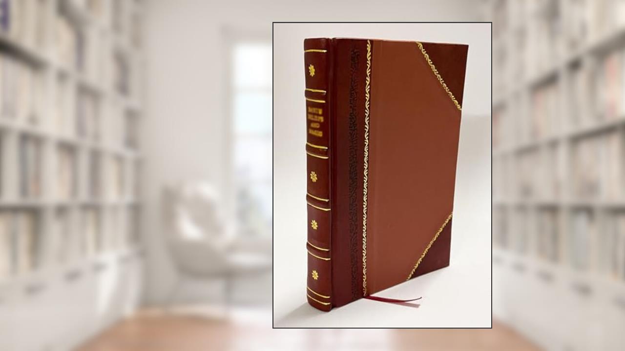 Tobias' Heimkehr : Oratorium. The Return of Tobias, Oratorio ... Die Musikalische Und Textliche Bearb. Von G.A. Glossner. 1909 [Leather Bound], written by Joseph Haydn