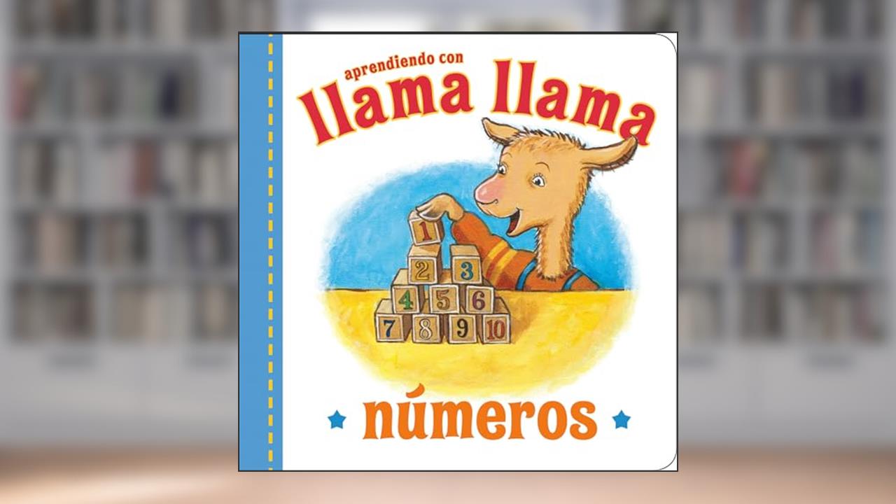Llama Llama Numeros (Spanish Edition), written by Anna Dewdney