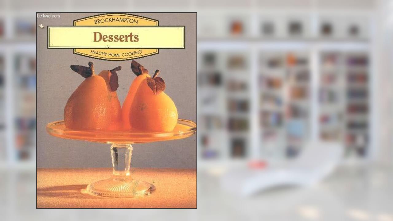 Fresh Ways With Desserts, written by Brockhampton