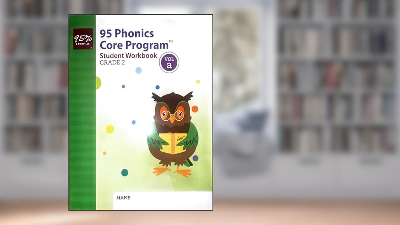 95 Phonics Core Program , Student Workbook , Grade 2 , Vol a., written by Susan L. Hall