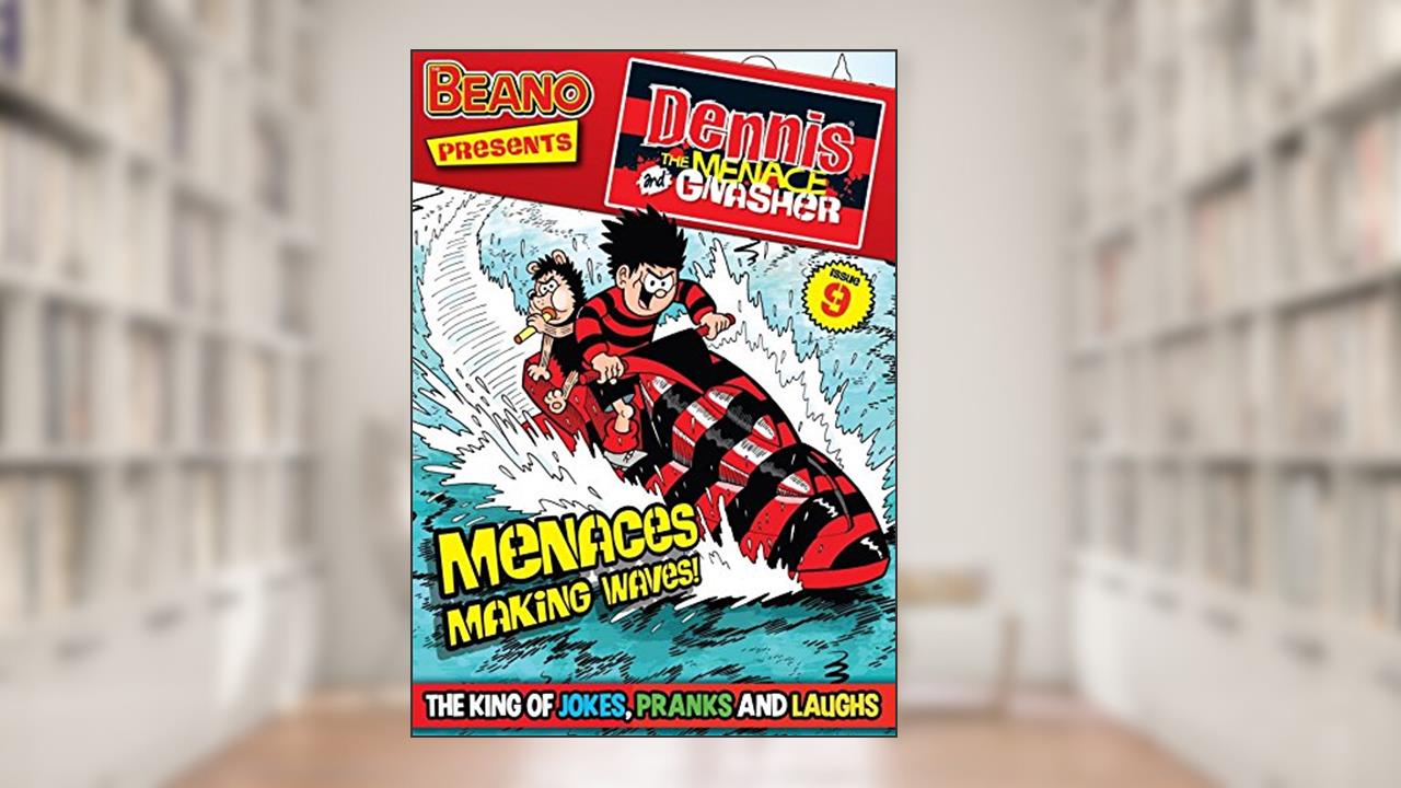 The Beano presents Dennis the Menace and Gnasher #9: Menaces Making Waves, written by Nigel Auchterlounie