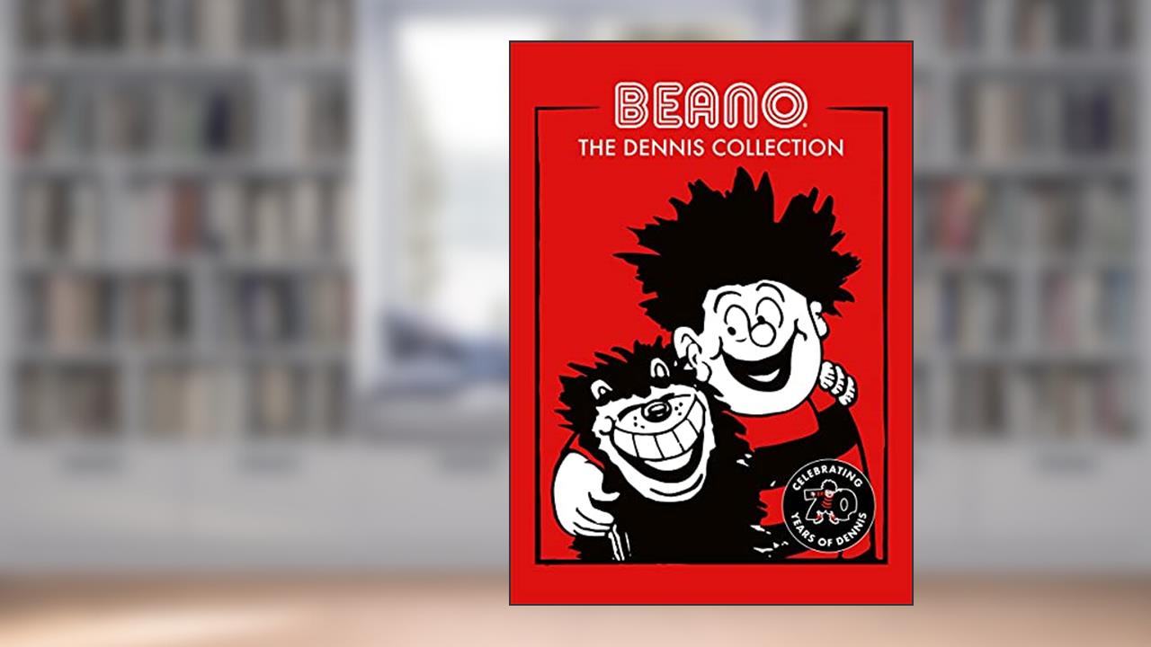 The Dennis Collection, written by Beano Studios Limited