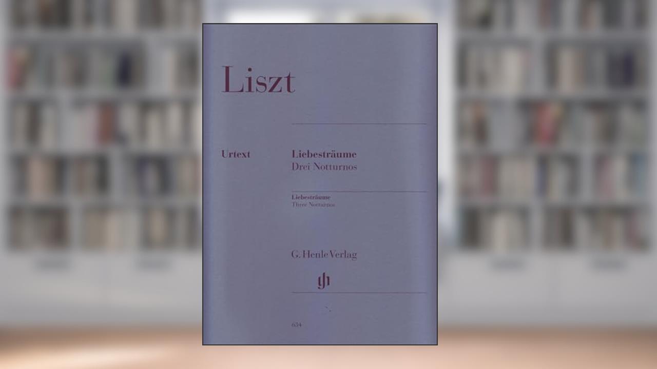 Liszt: Liebesträume (3 Notturnos) (Multilingual Edition), written by Franz Liszt