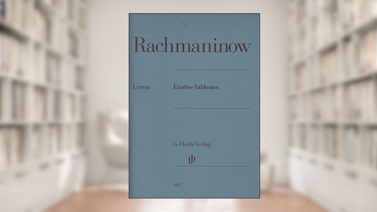 Rachmaninoff: Études-Tableaux (Multilingual Edition), written by RACHMANINOV SERGUEI