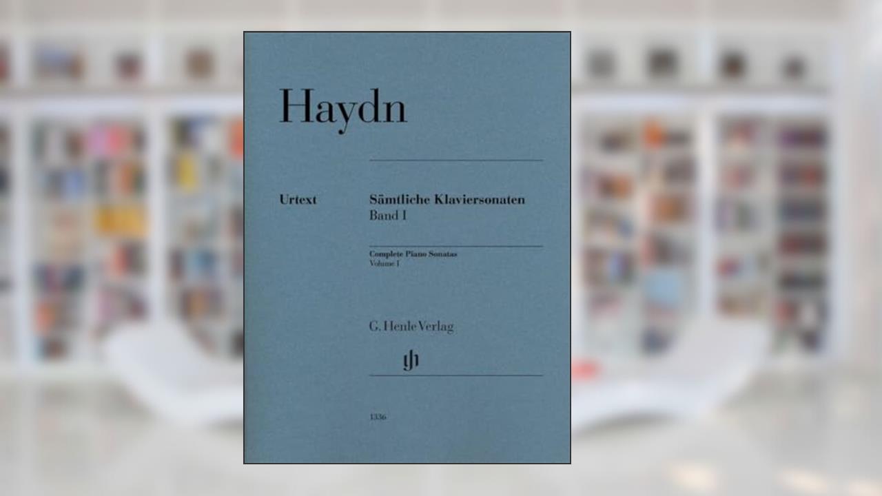 Haydn, Joseph - Complete Piano Sonatas Volume I (Multilingual Edition), written by Haydn; Joseph