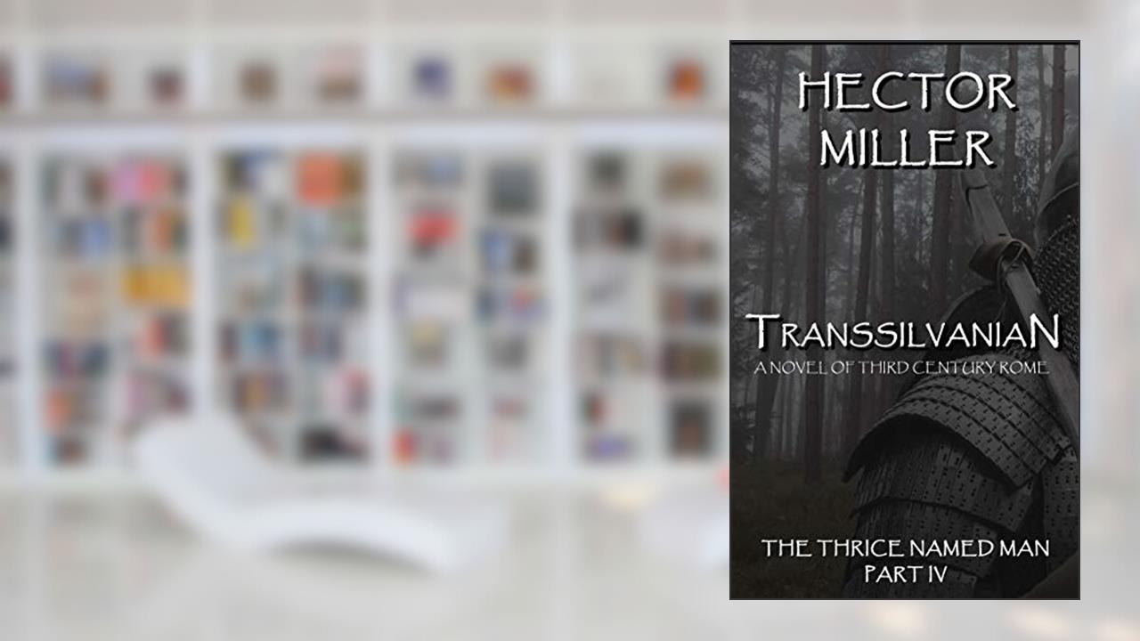 The Thrice Named Man IV: Transsilvanian, written by Hector Miller