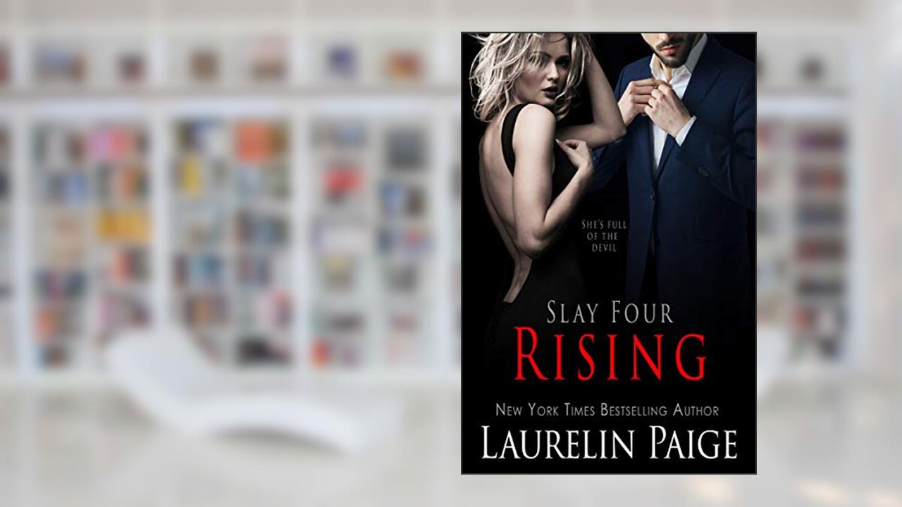 Rising (Slay Quartet Book 4), written by Laurelin Paige