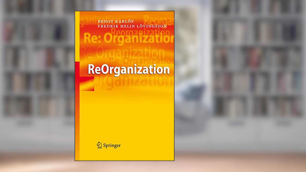ReOrganization, written by Bengt Karlöf; Fredrik Helin Lövingsson
