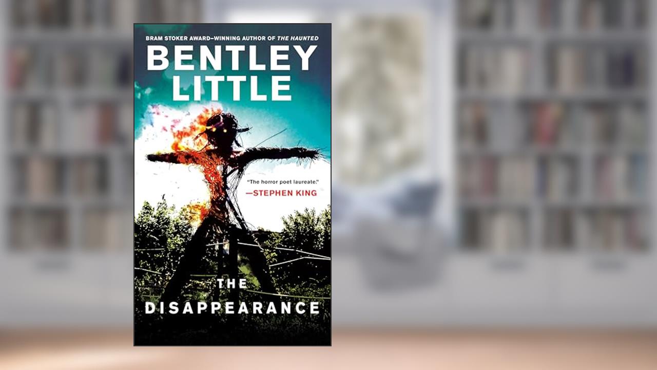 The Disappearance, written by Bentley Little