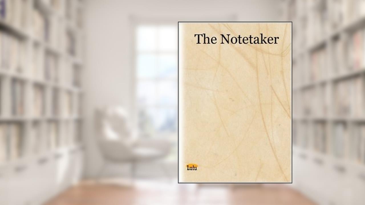 The Notetaker, written by Ian Stanley