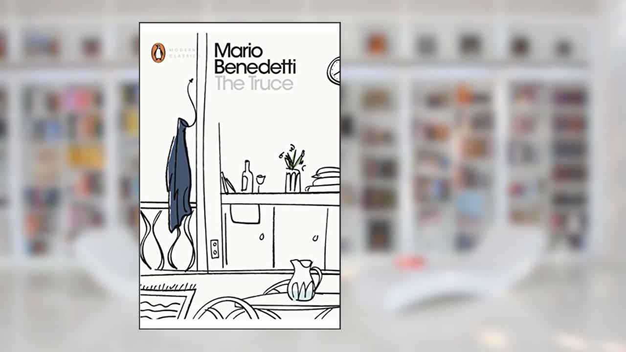 The Truce: The Diary of Martín Santomé (Penguin Modern Classics), written by Mario Benedetti