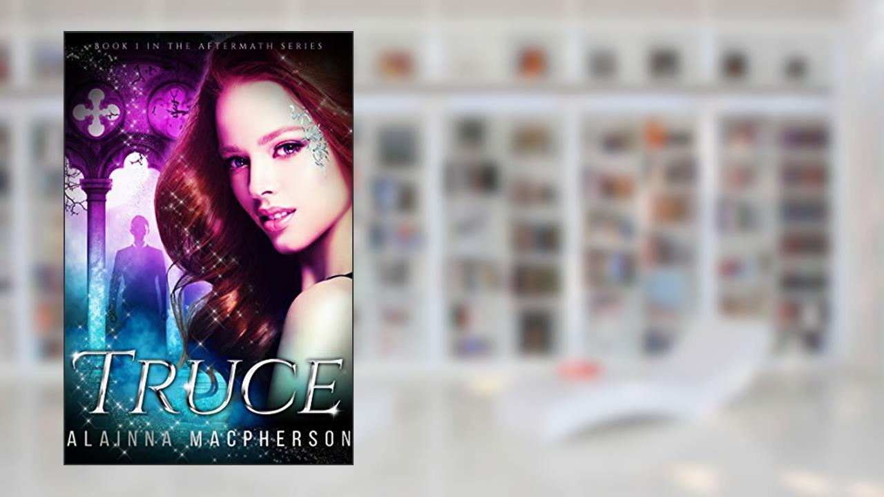 Truce: Book 1 in the Aftermath Series, written by Alainna MacPherson