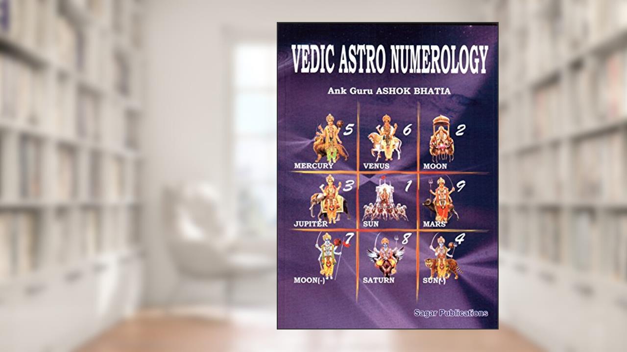 Vedic Astro Numerology, written by Ashok Bhatia