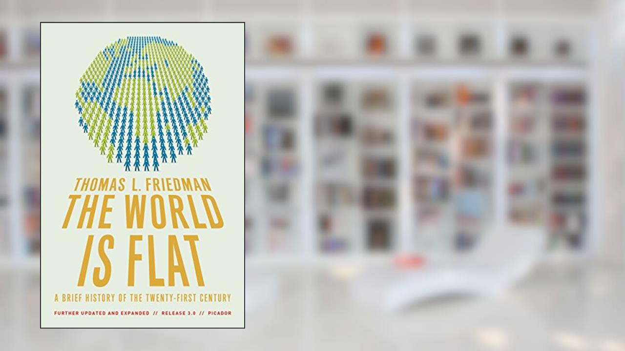 World Is Flat 3.0, The: A Brief History of the Twenty-first Century, written by Thomas L. Friedman