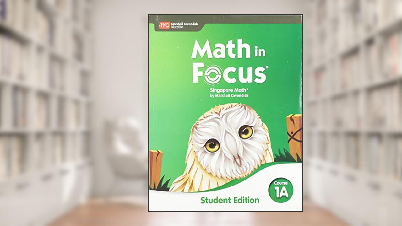 Student Edition Volume A Course 1 2020 (Math in Focus), written by Houghton Mifflin Harcourt