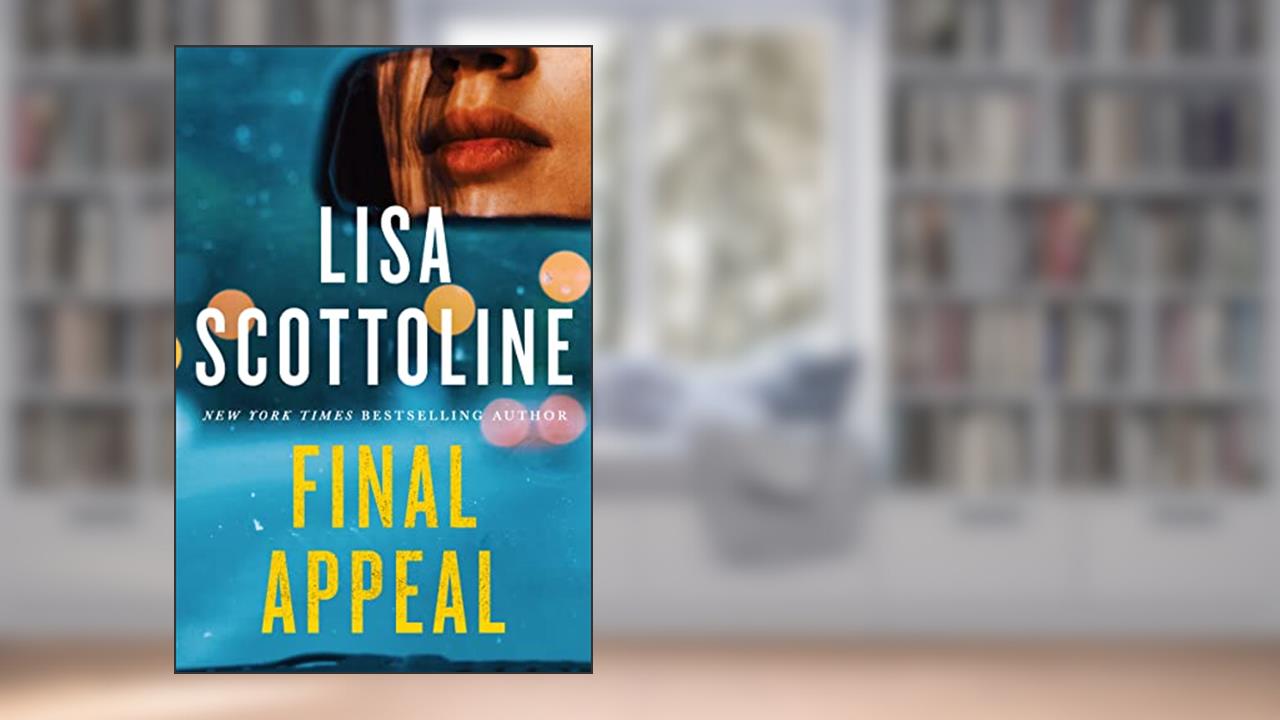 Final Appeal, written by Lisa Scottoline