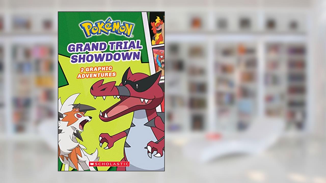 Grand Trial Showdown (Pokémon: Graphic Collection #2) (Pokémon Chapter Books), written by Simcha Whitehill