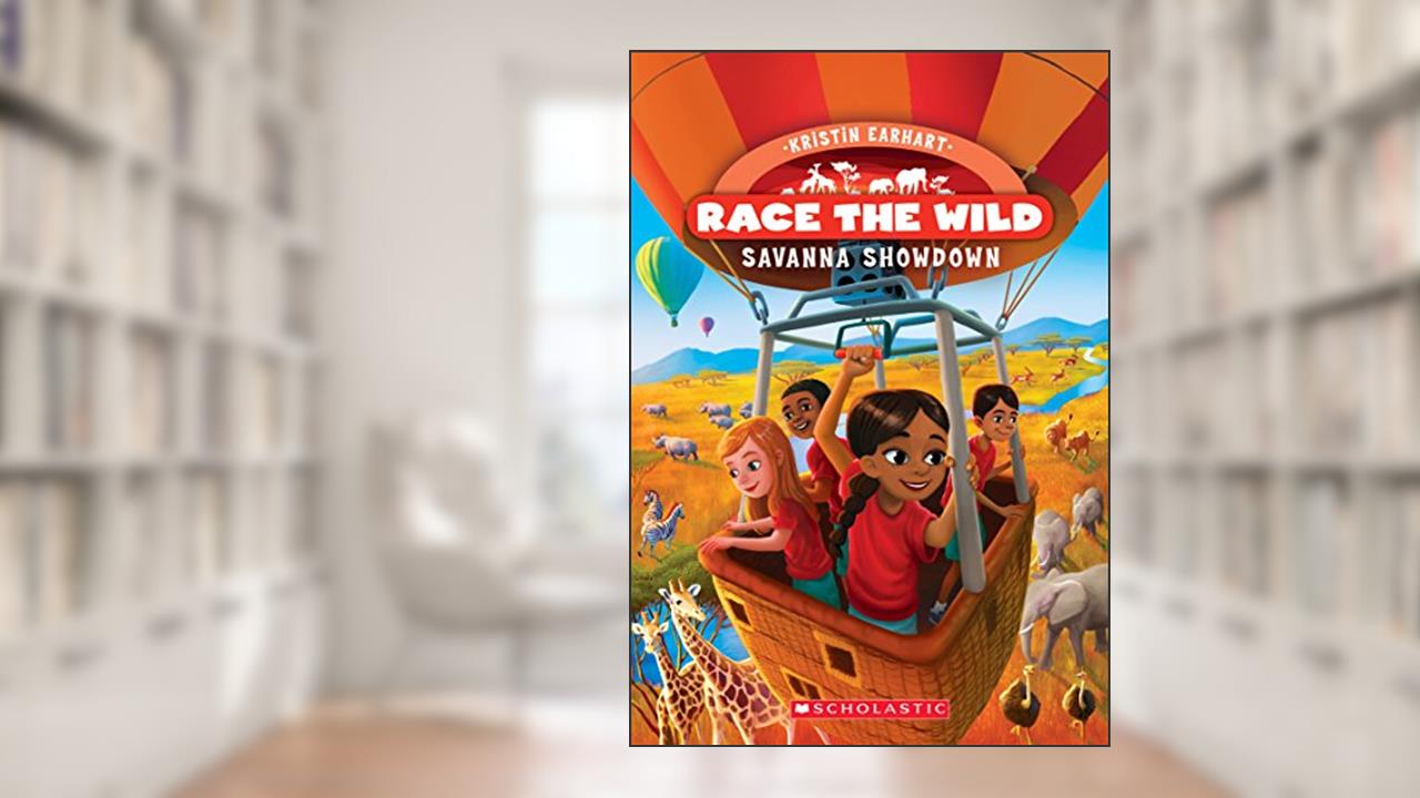 Savanna Showdown (Race the Wild), written by Kristin Earhart