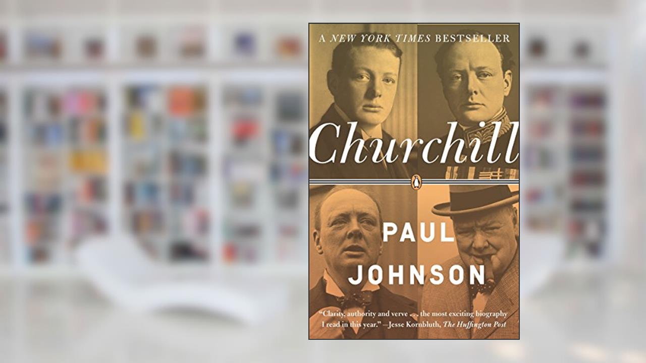 Churchill, written by Paul Johnson