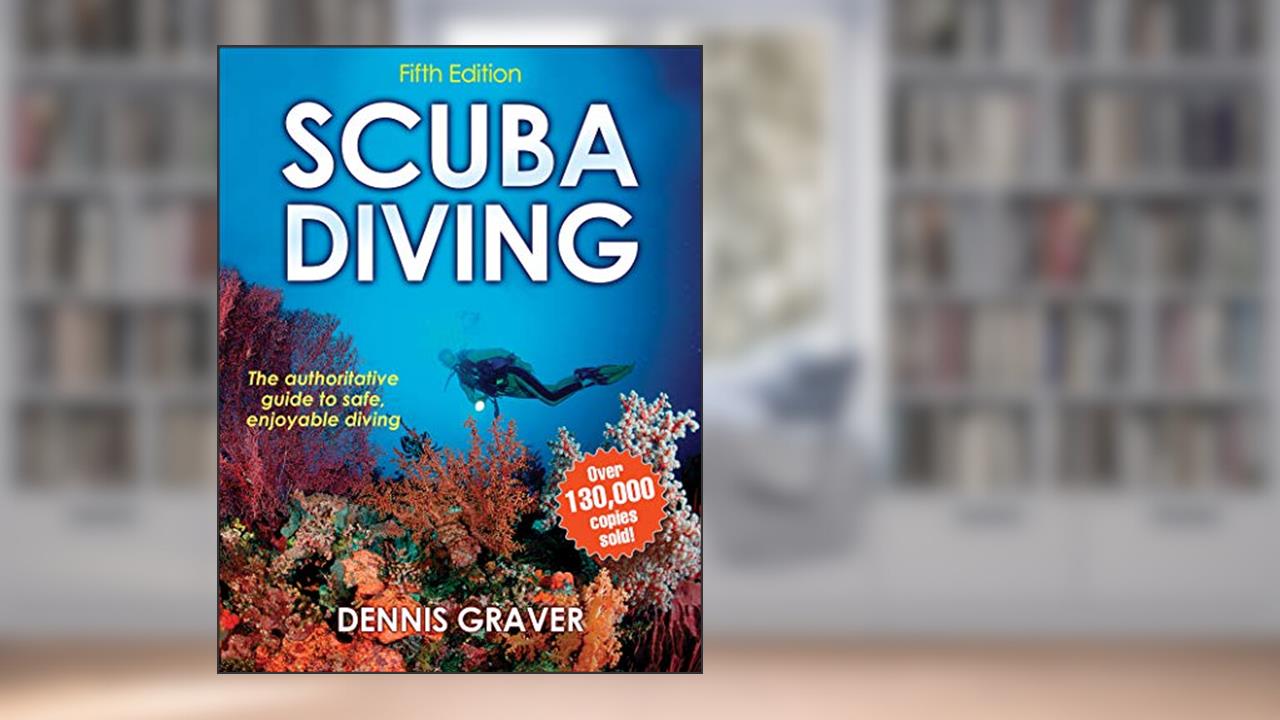 Scuba Diving, written by Dennis Graver