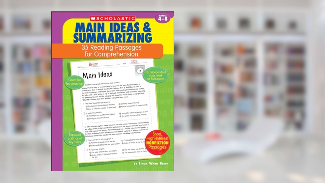 35 Reading Passages for Comprehension: Main Ideas & Summarizing: 35 Reading Passages for Comprehension, written by Linda Ward Beech; Linda Beech