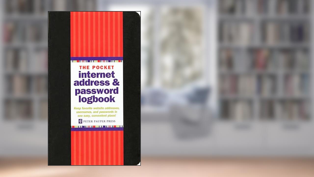 Pocket-Sized Internet Address & Password Logbook (removable cover band for security), written by Peter Pauper Press