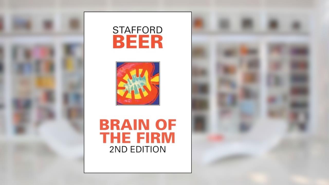 Brain of the Firm, written by Stafford Beer