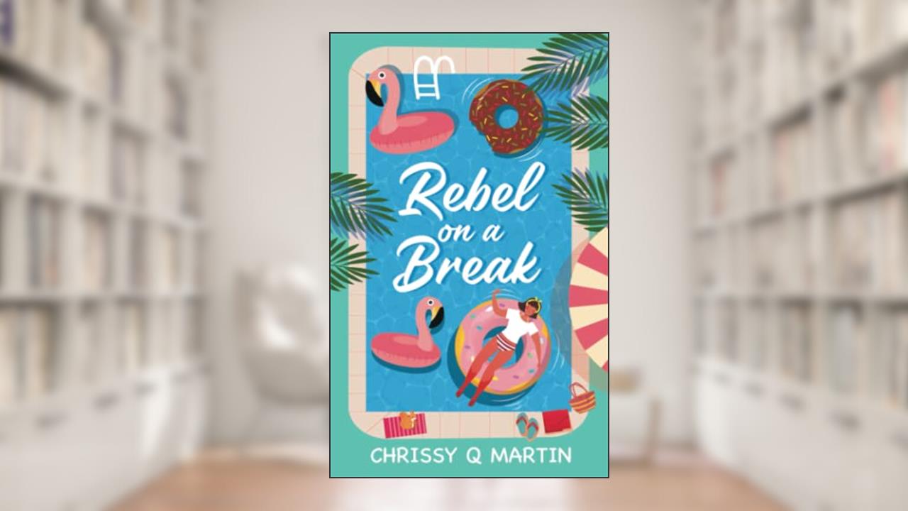 Rebel on a Break: A Sweet YA Romance (Running on Love and Donuts), written by Chrissy Q Martin