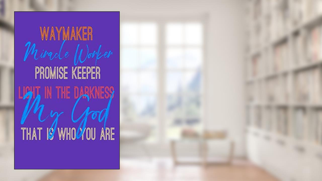Waymaker Journal Notebook: Waymaker Miracle Worker Promise Keeper Journal Notebook, written by CES Kendrickware