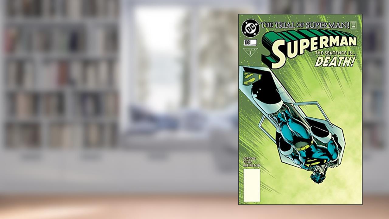 Superman (1987-2006) #108, written by Dan Jurgens