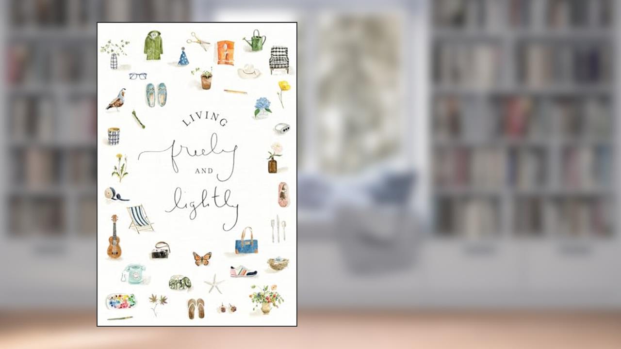 Living Freely and Lightly: A Guided Journal: Creative Practices to Explore Your Abundant Life with Jesus, written by Emily Lex