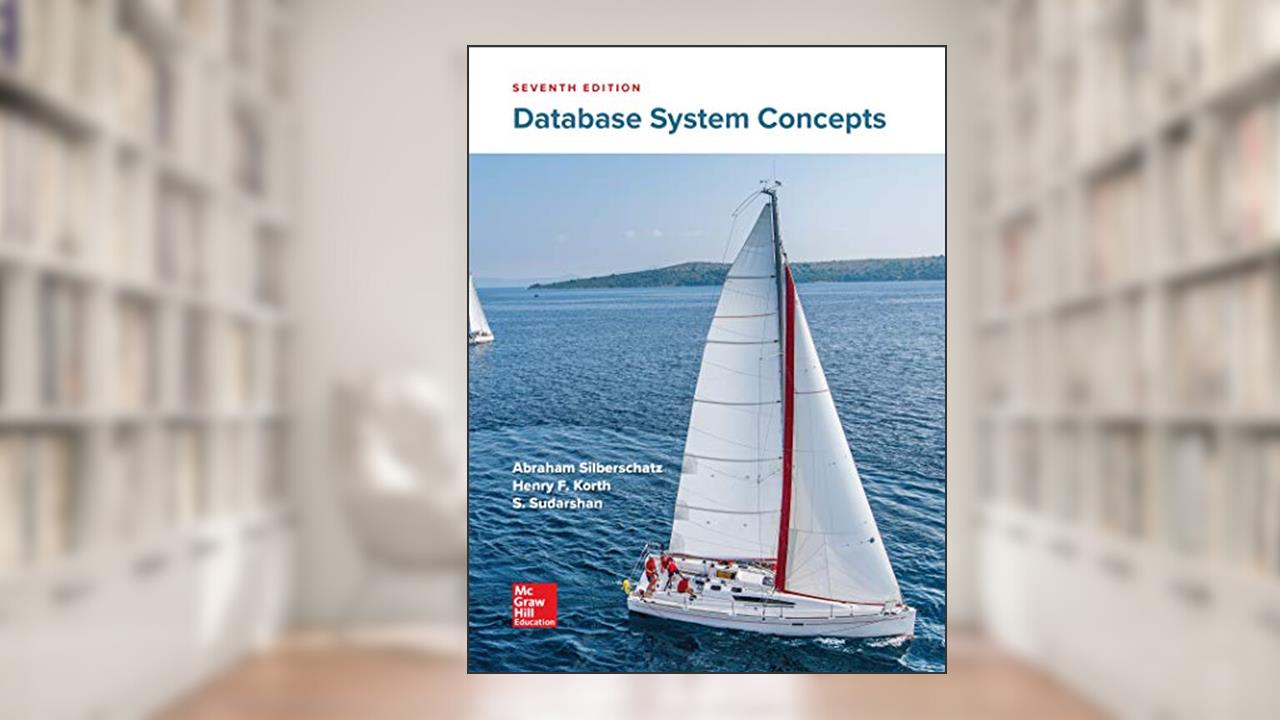 Database System Concepts, written by Abraham Silberschatz