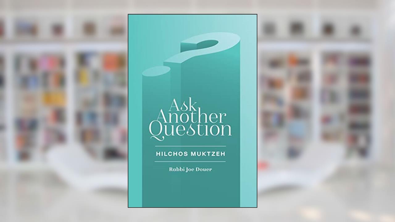 Ask Another Question: Hilchos Muktzeh, written by Douer, Joe, Rabbi