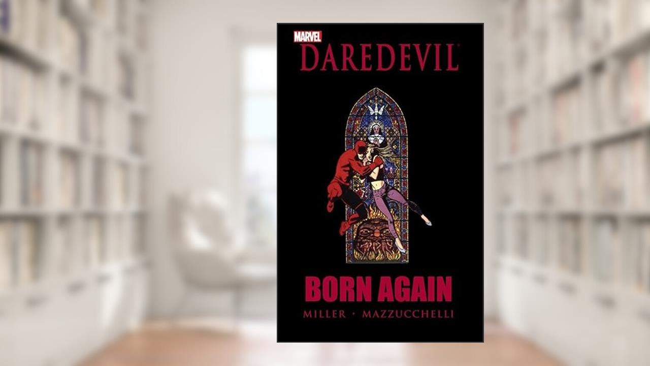 Daredevil: Born Again (Daredevil (1964-1998)), written by Frank Miller