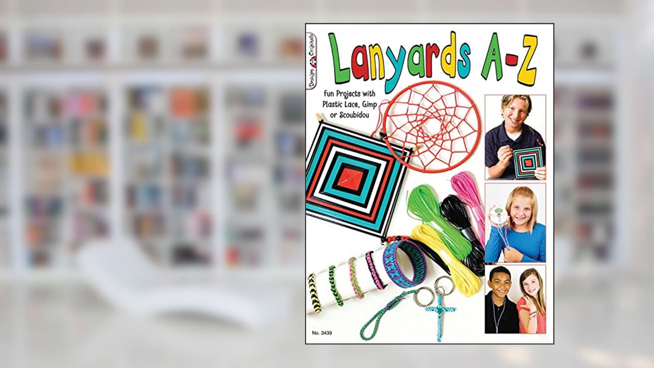 Lanyards A-Z: Fun Projects with Plastic Lace, Gimp or Scoubidou (Design Originals), written by Suzanne McNeill