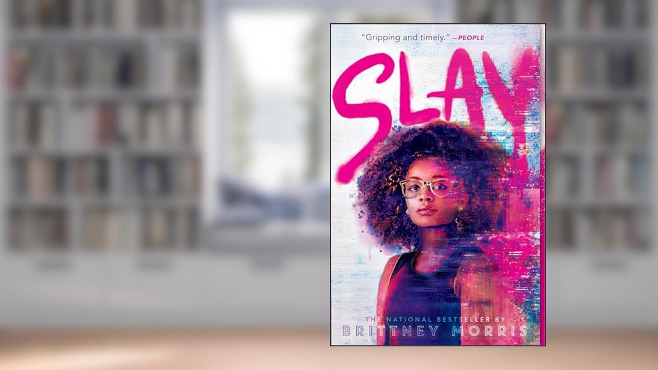 SLAY, written by Brittney Morris