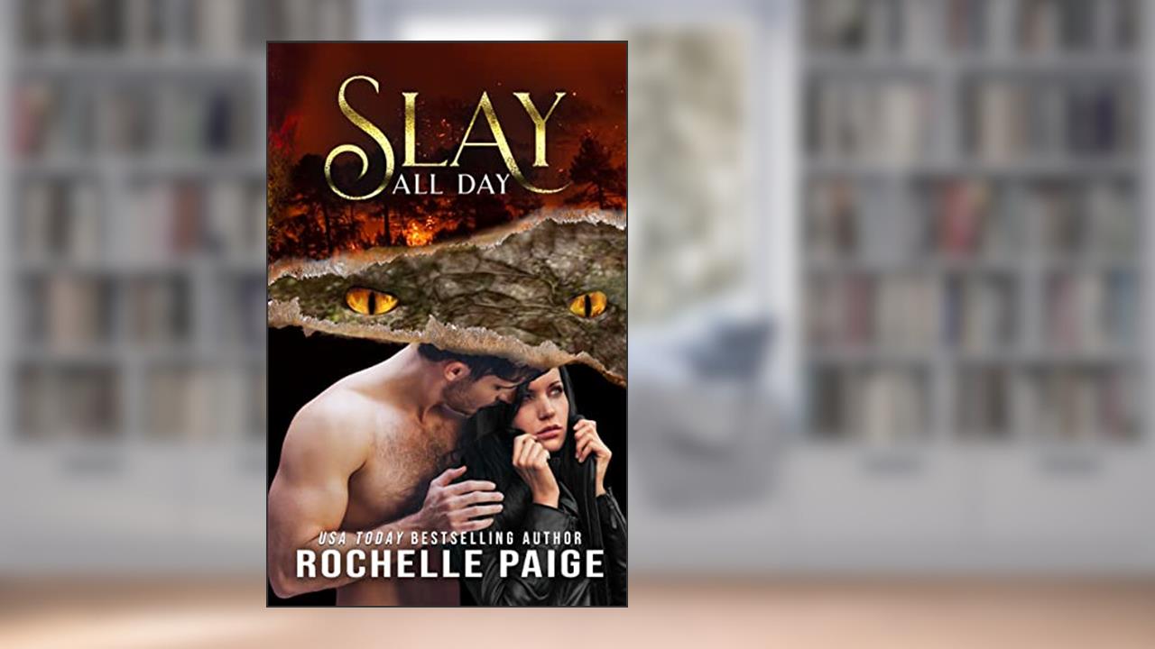 Slay All Day (Fated Mates Book 10), written by Rochelle Paige