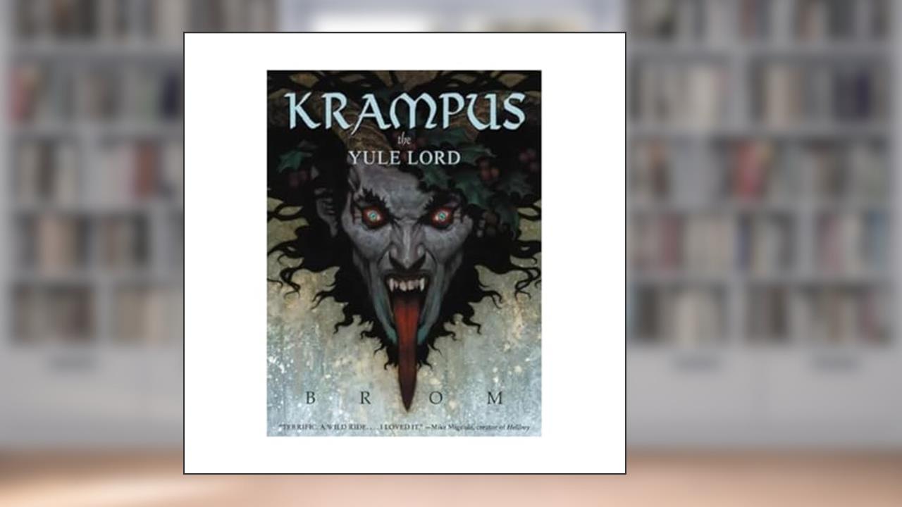 Krampus: The Yule Lord, written by Brom