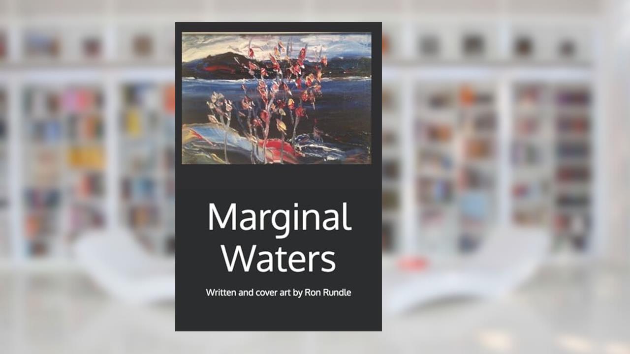 Marginal Waters, written by Ron Rundle