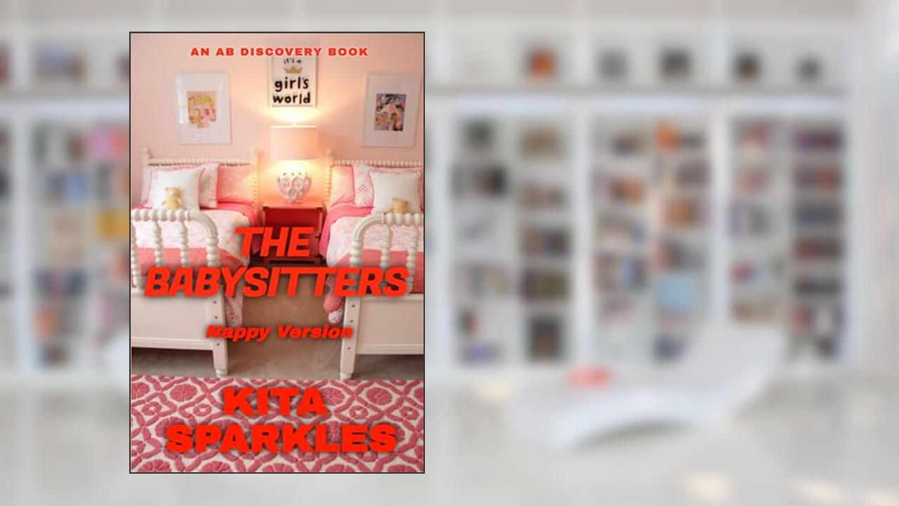 The Babysitters - nappy version, written by Kita Sparkles