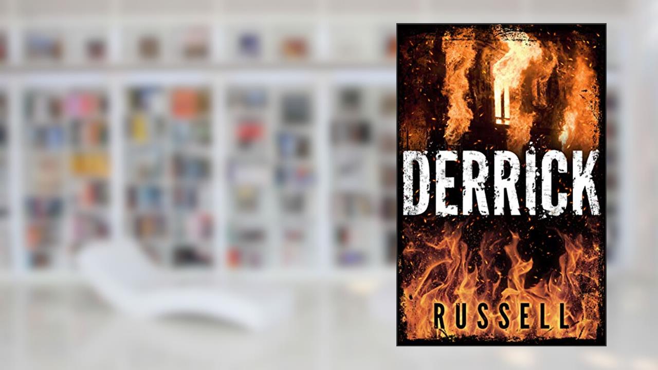 Derrick: The Second Installment of Gavin Nolan Biography (The Gavin Nolan Biography Book 2), written by Russell