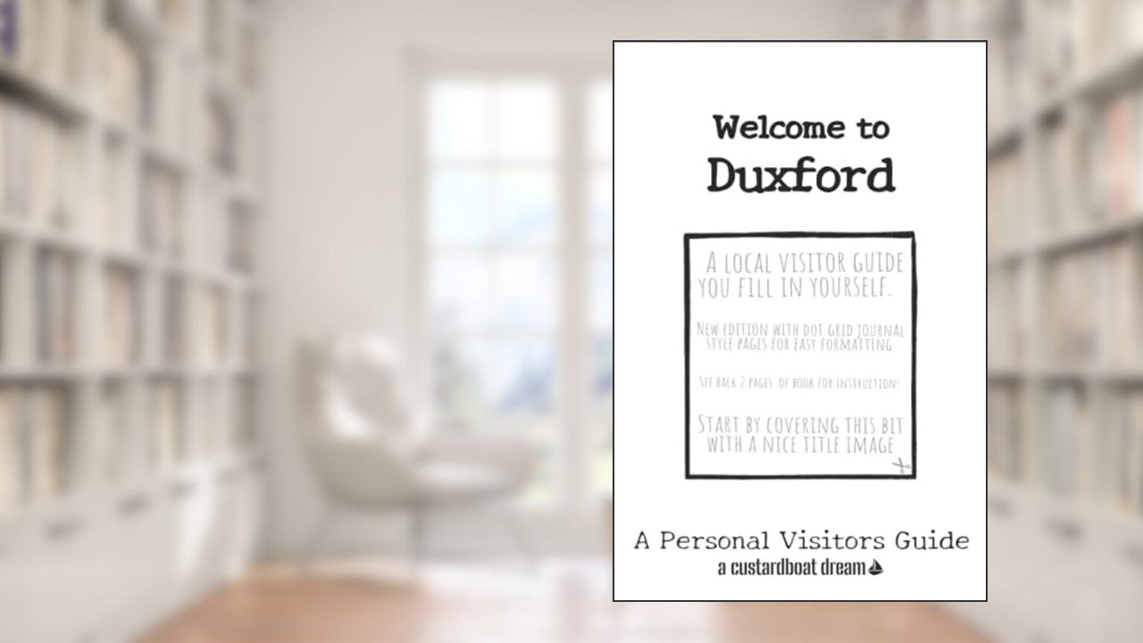Welcome to Duxford: A Fun DIY Visitors Guide, written by Bookaful Press